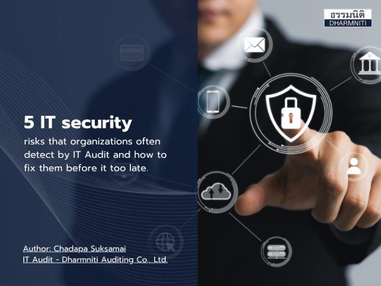 5 IT security risks that organizations often detect by IT Audit and how to fix them before it’s too late.